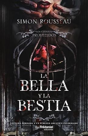 CUENTOS PROHIBIDOS BELLA Y BESTIA | 9782813235534 | ROUSSEAU, SIMON
