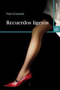 RECUERDOS LIGEROS | 9788496675438 | LEATAUD, PAUL