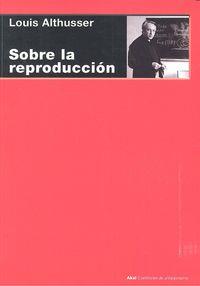 SOBRE LA REPRODUCCIÓN | 9788446042297 | ALTHUSSER, LOUIS