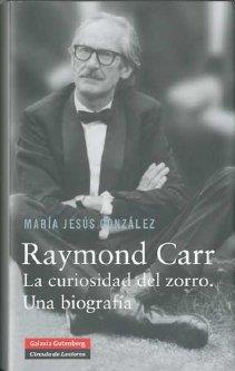 RAYMOND CARR | 9788481099003 | GONZÁLEZ HERNÁNDEZ, Mª JESÚS