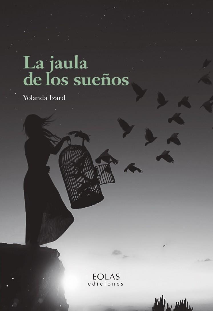 JAULA DE LOS SUEÑOS, LA | 9788410057531 | IZARD, YOLANDA