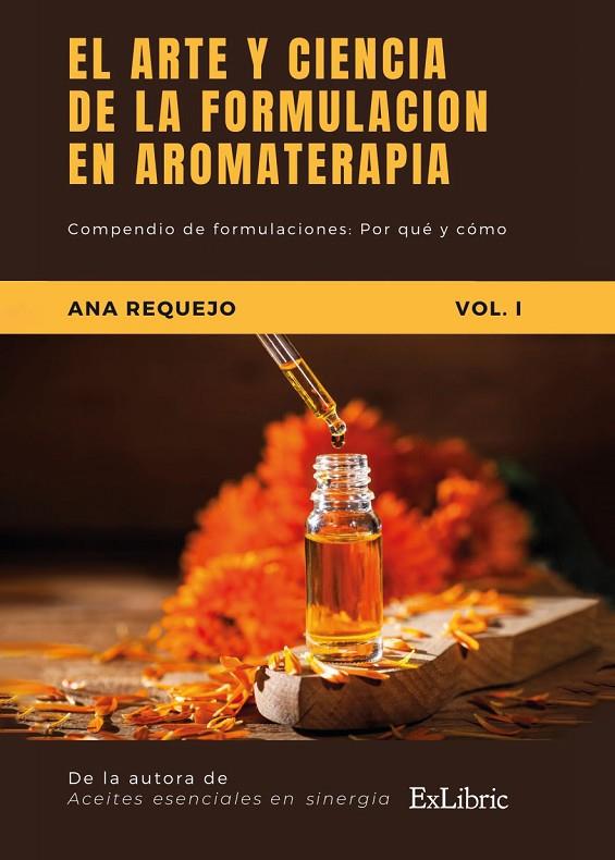 ARTE Y LA CIENCIA DE LA FORMULACION AROMATICA | 9788418730818 | REQUEJO, ANA