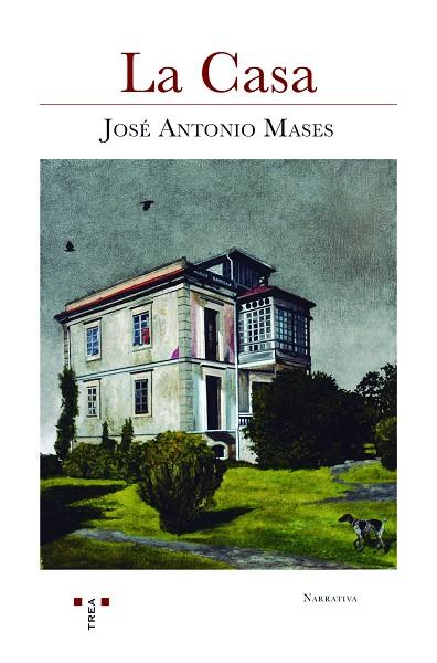 CASA, LA | 9788418932045 | MASES, JOSÉ ANTONIO