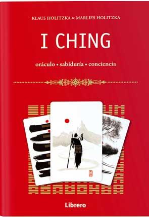I CHING -ORÁCULO, SABIDURÍA, CONCIENCIA | 9789089984531 | HOLITZKA, KLAUS