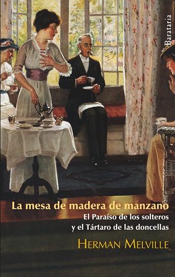 MESA DE MADERA DE MANZANO, LA | 9788492979189 | MELVILLE, HERMAN