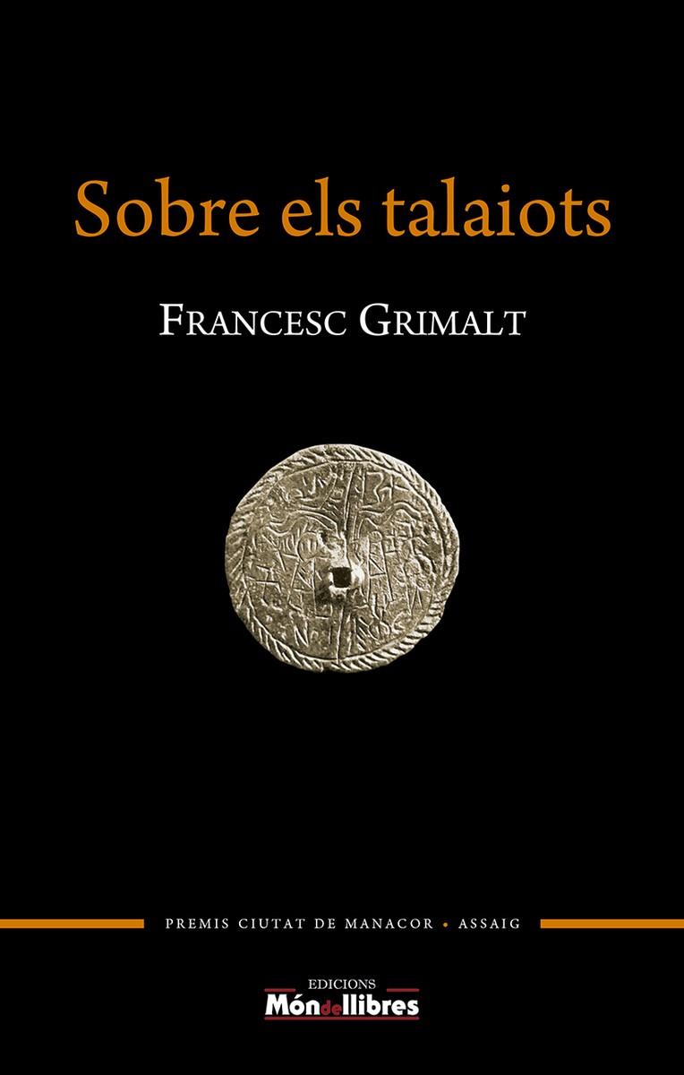 SOBRE ELS TALAIOTS | 9788409249565 | GRIMALT, FRANCESC