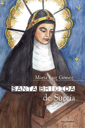 SANTA BRÍGIDA DE SUECIA | 9788417717230 | GÓMEZ, MARÍA LUZ