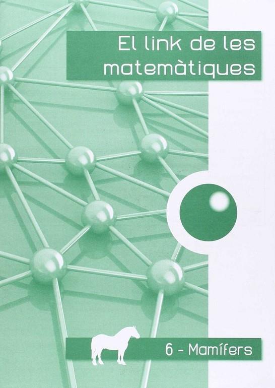 LINK MATEMATIQUES 2ºEP MAMIFERS 6 | 9788494178566