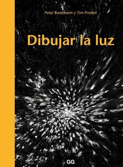 DIBUJAR LA LUZ | 9788425230523 | BOERBOOM, PETER / PROETEL, TIM