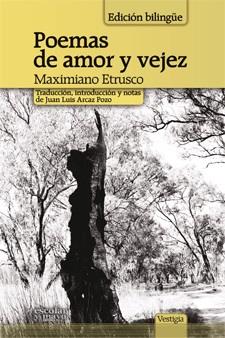 POEMAS DE AMOR Y VEJEZ | 9788493790646 | ETRUSCO, MAXIMIANO
