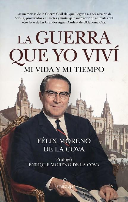 GUERRA QUE YO VIVÍ, LA | 9791370203207 | MORENO DE LA COVA, FÉLIX