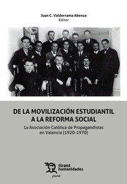 DE LA MOVILIZACION ESTUDIANTIL A LA REFORMA SOCIAL | 9788411831253 | VALDERRAMA ABENZA, JUAN CARLOS