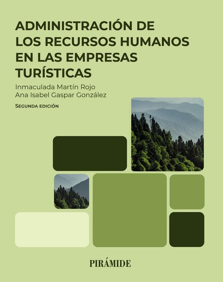 ADMINISTRACIÓN DE LOS RECURSOS HUMANOS EN LAS EMPRESAS TURÍSTICAS | 9788436851656 | MARTÍN ROJO, INMACULADA / GASPAR GONZÁLEZ, ANA ISABEL