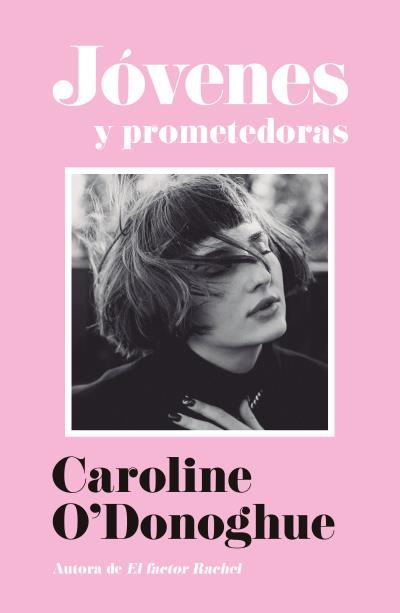 JOVENES Y PROMETEDORAS | 9791387595494 | O'DONOGHUE, CAROLINE