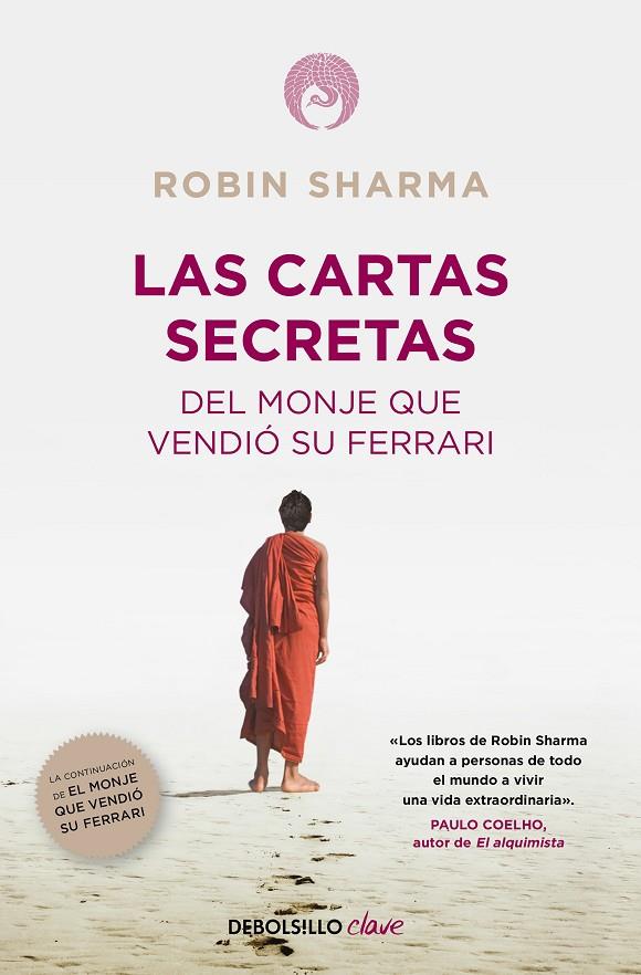 CARTAS SECRETAS DEL MONJE QUE VENDIÓ SU FERRARI, LAS | 9788490321270 | SHARMA, ROBIN