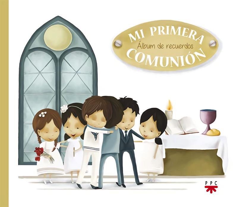 ÁLBUM DE RECUERDOS DE MI PRIMERA COMUNIÓN | 9788428826938 | PPC, EQUIPO DE EDICIONES