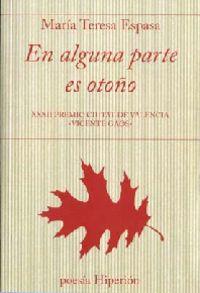 EN ALGUNA PARTE ES OTOÑO | 9788490020708 | ESPASA MOLTÓ, MARÍA TERESA