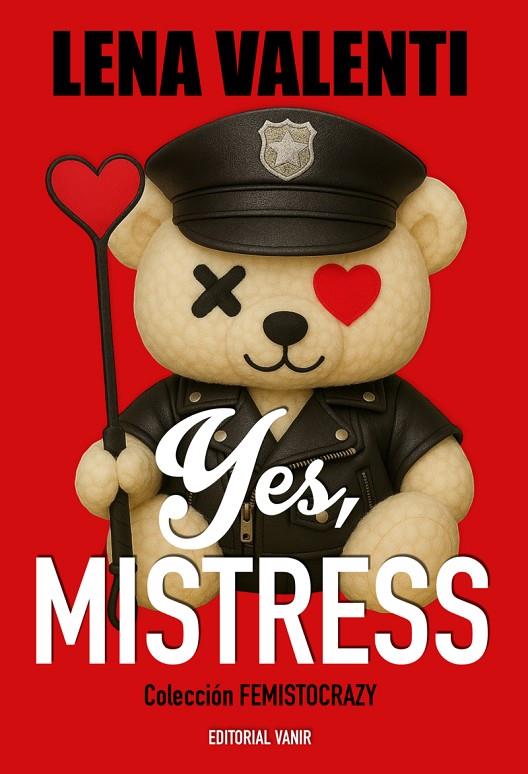 YES, MISTRESS | 9791387544355 | VALENTI, LENA