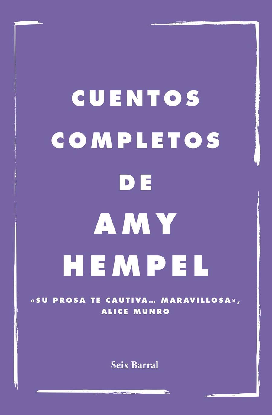 CUENTOS COMPLETOS (AMY HEMPEL) | 9788432241949 | HEMPEL, AMY