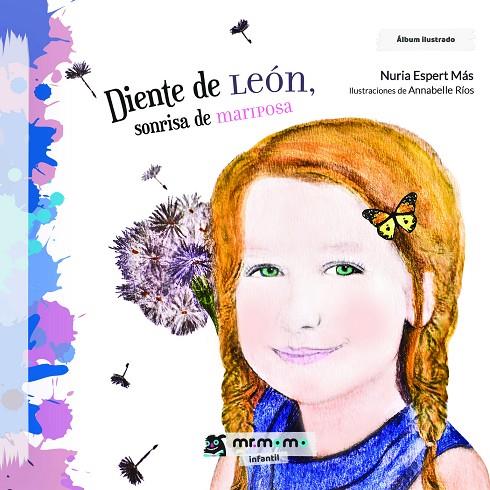 DIENTE DE LEÓN, SONRISA DE MARIPOSA | 9788417105648 | ESPERT MÁS, NURIA
