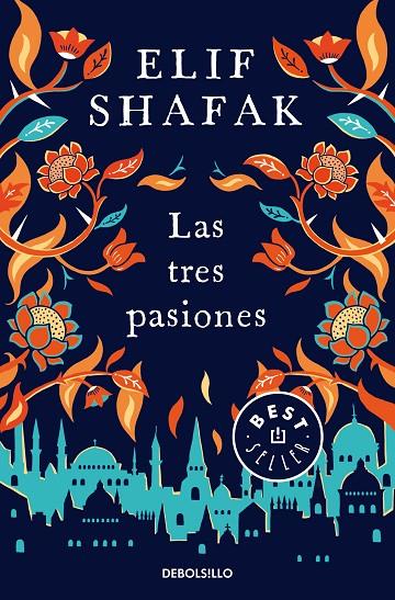 TRES PASIONES, LAS | 9788466349635 | SHAFAK, ELIF