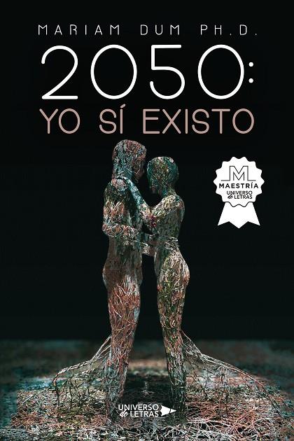 2050: YO SÍ EXISTO | 9788419391629 | DUM PH.D., MARIAM