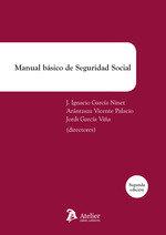 MANUAL BASICO DE SEGURIDAD SOCIAL | 9788417466671 | VICENTE PALACIO, ARANTZAZU/ GARCIA VIÑA, JORDI
