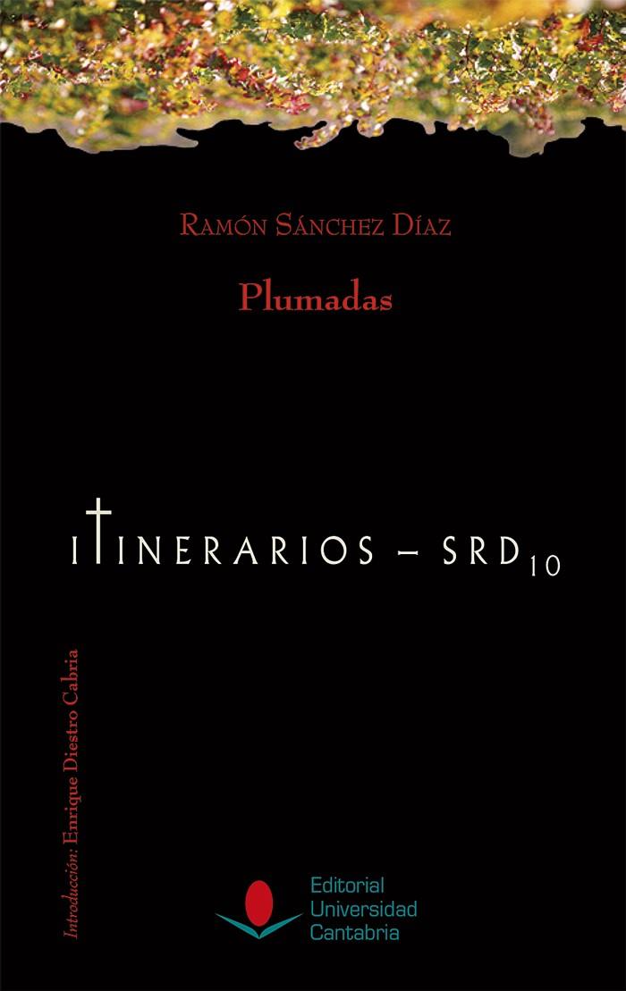PLUMADAS (SELECCIÓN DE ARTÍCULOS PUBLICADOS EN EL CANTÁBRICO, 1931-1932) | 9788481027532 | SÁNCHEZ DÍAZ, RAMÓN