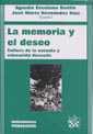 MEMORIA Y EL DESEO, LA | 9788484426424 | ESCOLANO BENITO, AGUSTÍN / HERNÁNDEZ DÍAZ, JOSÉ MARÍA