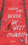 BEVOR DIE WELT ERWACHT | 9783548287805 | WOOD, MONICA