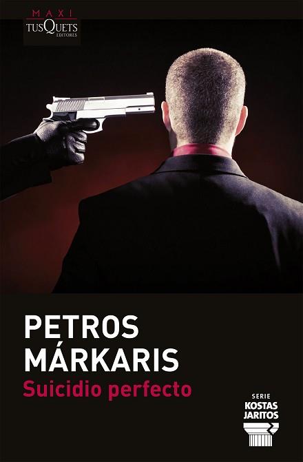 SUICIDIO PERFECTO (SERIE KOSTAS JARITOS 3) | 9788483837337 | MÁRKARIS, PETROS