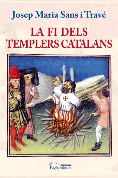 FI DELS TEMPLERS CATALANS, LA | 9788497796330 | SANS, JOSEP MARIA