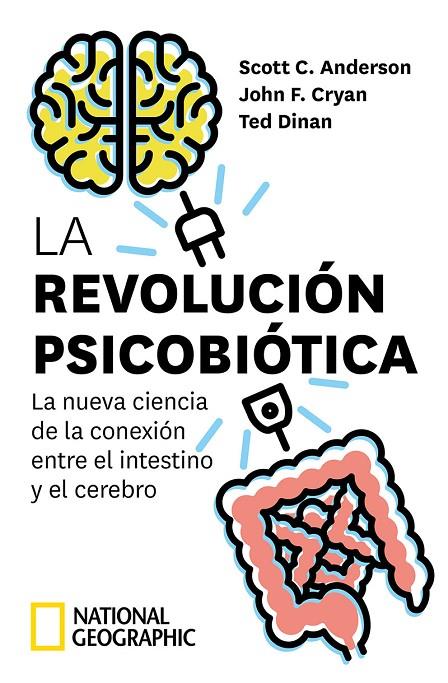 REVOLUCION PSICOBIOTICA, LA | 9788482987842 | ANDERSON, SCOTT C. / CRYAN, JOHN F. / DINAN, TED