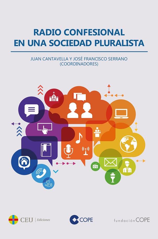 RADIO CONFESIONAL EN UNA SOCIEDAD PLURALISTA | 9788417385378 | CANTAVELLA, JUAN / SERRANO, JOSÉ FRANCISCO