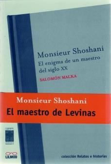 MONSIEUR SHOSHANI. EL ENIGMA DE UN MAESTRO DEL SIGLO XX | 9789872262891 | MALKA, SALOMON