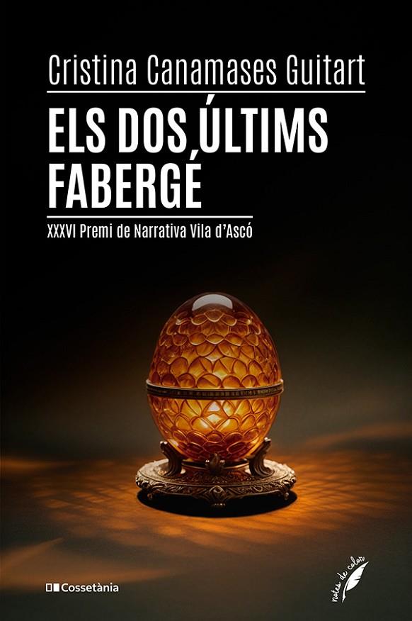 DOS ÚLTIMS FABERGÉ, ELS | 9788413564562 | CANAMASES GUITART, CRISTINA