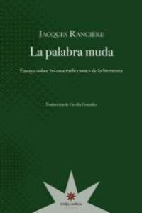 PALABRA MUDA, LA | 9789872514068 | RANCIERE, JACQUES