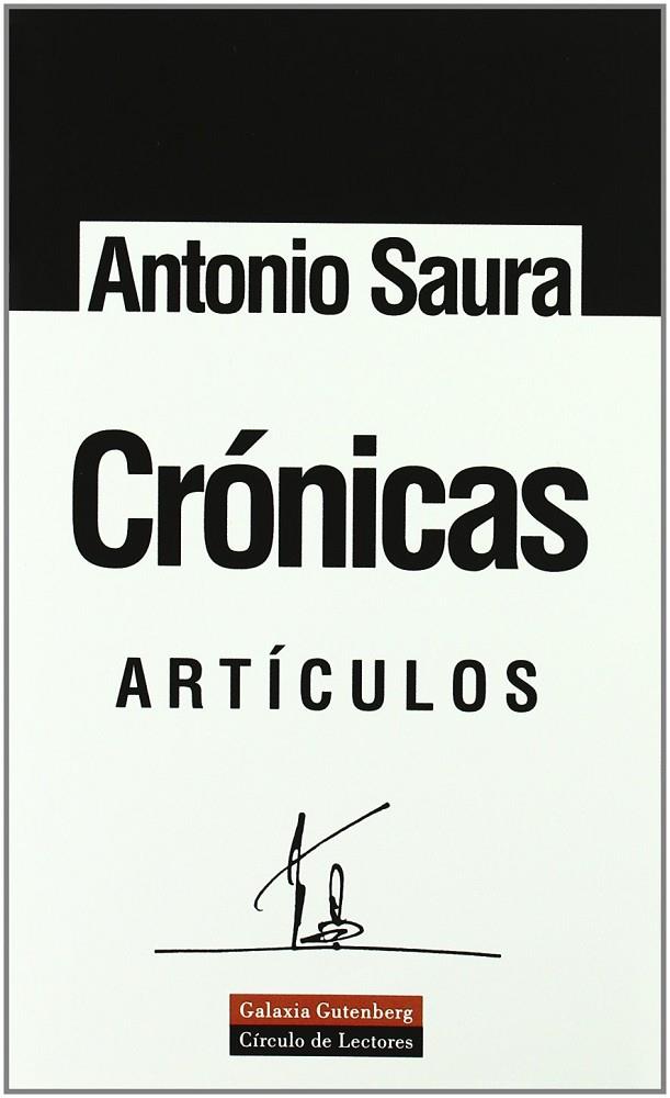 CRÓNICAS | 9788481092899 | SAURA, ANTONIO