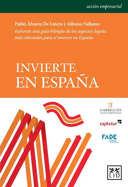 INVIERTE EN ESPAÑA | 9786077610274 | ÁLVAREZ DE LINERA, PABLO / VALLAURE, ALFONSO