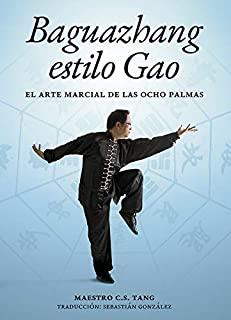 BAGUAZHANG ESTILO GAO | 9788420306421 | TANG, C. S.