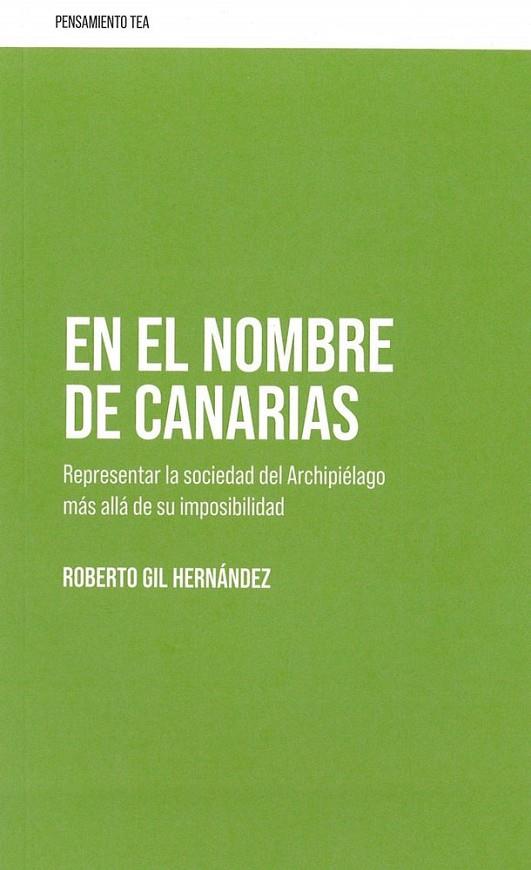 EN EL NOMBRE DE CANARIAS | 9788412565027 | GIL HERNANDEZ, ROBERTO