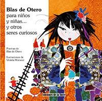 BLAS DE OTERO PARA NIÑOS Y NIÑAS Y OTROS SERES CURIOSOS | 9788479606497 | OTERO, BLAS DE