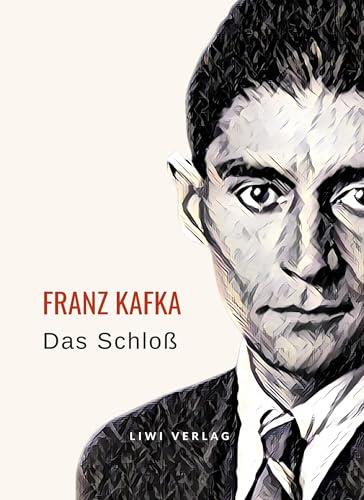 FRANZ KAFKA : DAS SCHLOSS. NEUAUSGABE | 9783965428607 | KAFKA, FRANZ