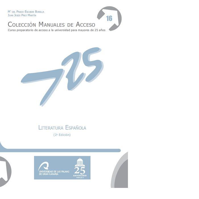 LITERATURA ESPAÑOLA | 9788490421406 | ESCOBAR BONILLA, MARÍA DEL PRADO / PÁEZ MARTÍN, JESÚS