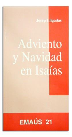 ADVIENTO Y NAVIDAD EN ISAÍAS | 9788474673845 | LLIGADAS VENDRELL, JOSEP
