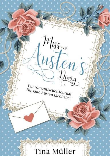 MISS AUSTEN´S DIARY | 9783750408593 | MULLER, TINA