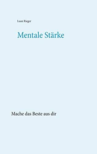 MENTALE STÄRKE | 9783749498109 | RIEGER, LUAN