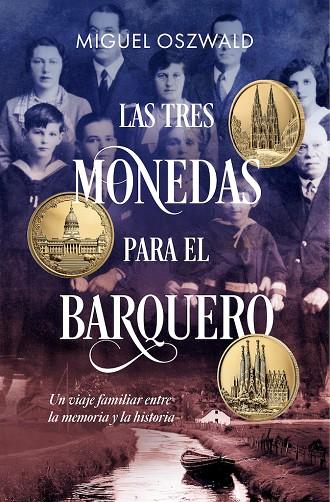 TRES MONEDAS PARA EL BARQUERO, LAS | 9788409609307 | OSZWALD, MIGUEL