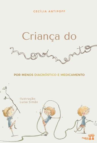 CRIANCA DO MOVIMENTO | 9786550792725 | ANTIPOFF, CECILIA