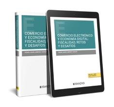 COMERCIO ELECTRONICO Y ECONOMIA DIGITAL FISCALIDAD RETOS Y DESAFIOS | 9788411635332 | JIMÉNEZ VARGAS, PEDRO JESÚS